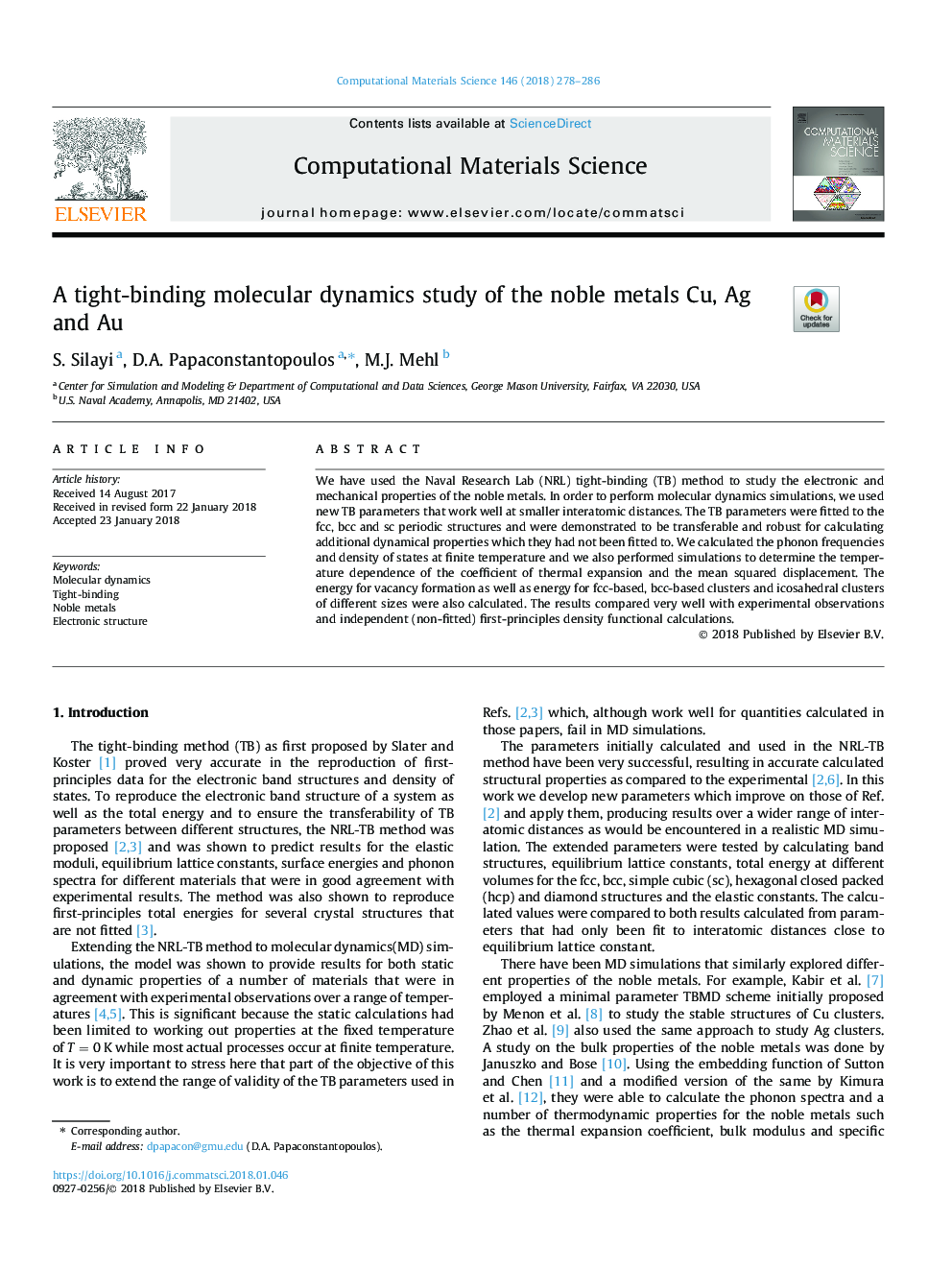 A tight-binding molecular dynamics study of the noble metals Cu, Ag and Au