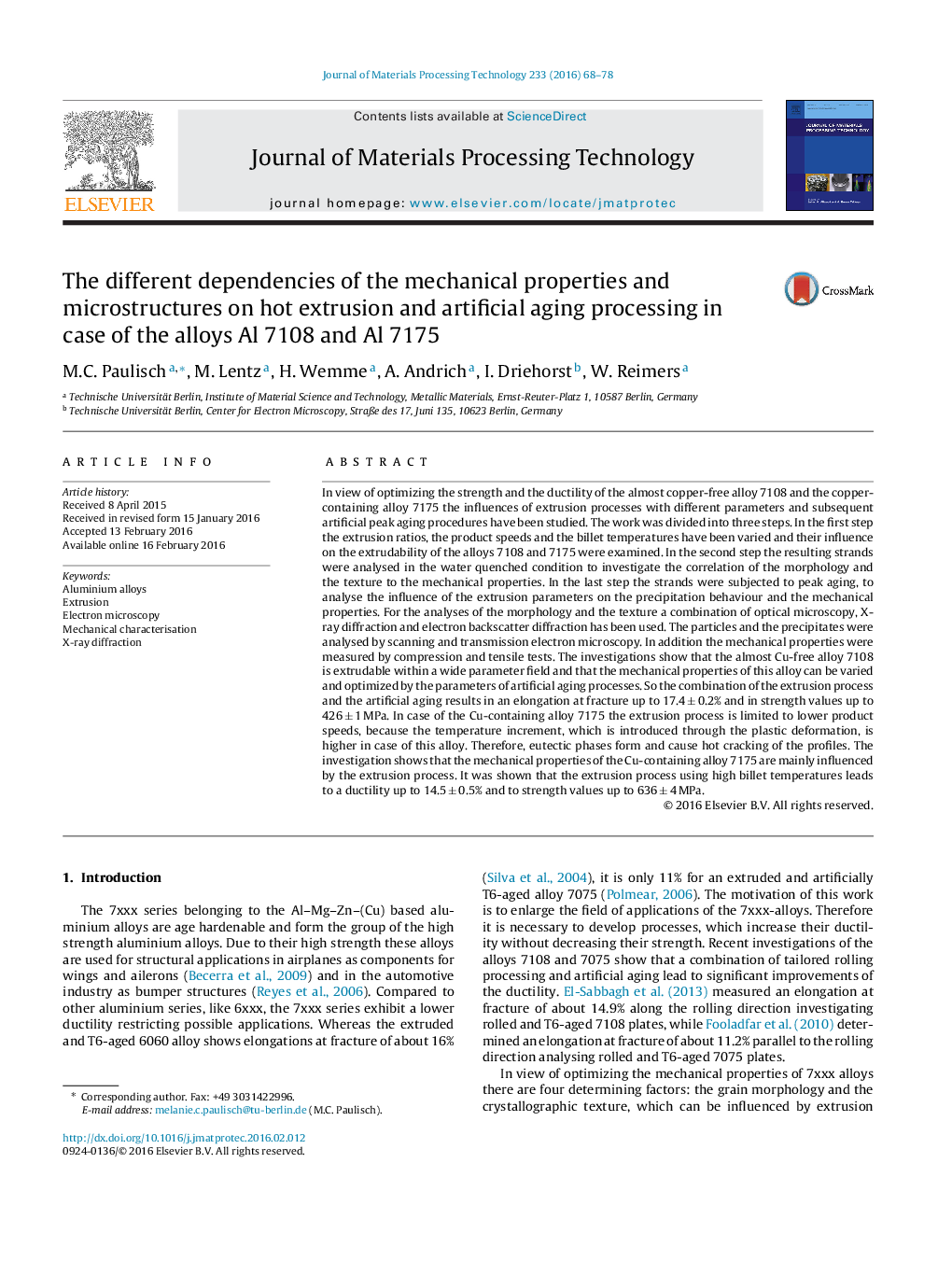 The different dependencies of the mechanical properties and microstructures on hot extrusion and artificial aging processing in case of the alloys Al 7108 and Al 7175