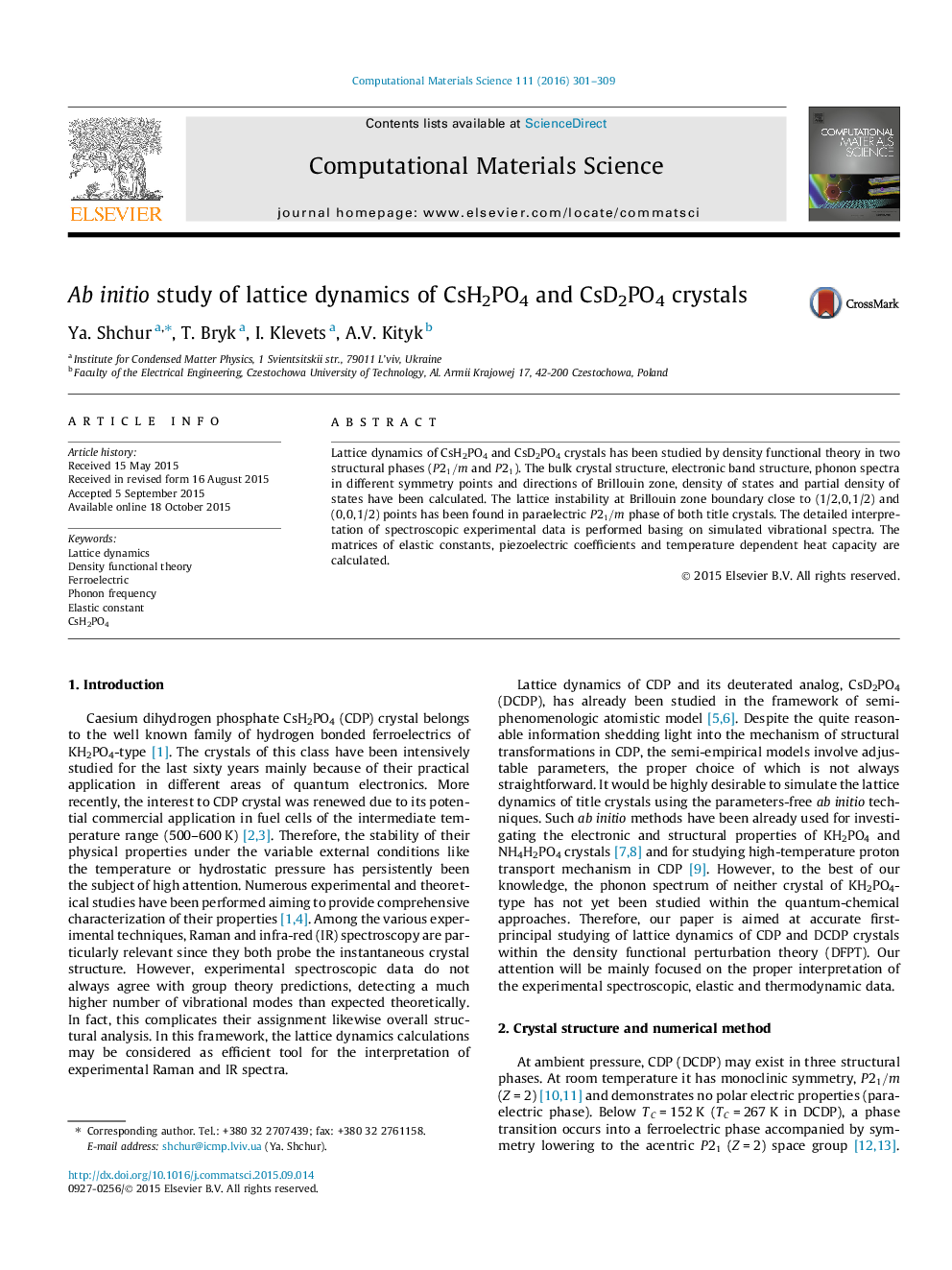 عکس صفحه اول مقاله: Ab initio study of lattice dynamics of CsH2PO4 and CsD2PO4 crystals Ab initio study of lattice dynamics of CsH2PO4 and CsD2PO4 crystals