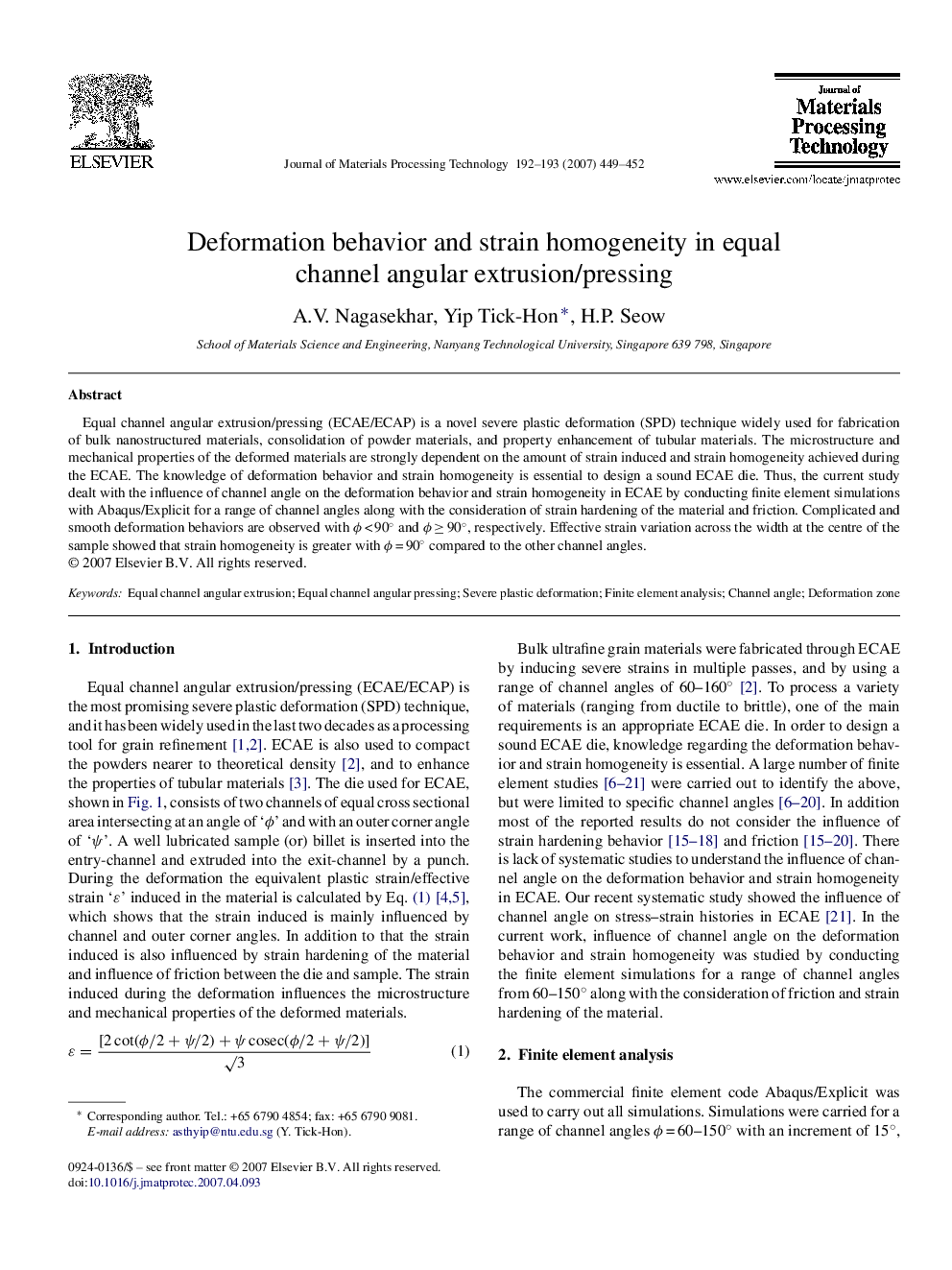 Deformation behavior and strain homogeneity in equal channel angular extrusion/pressing