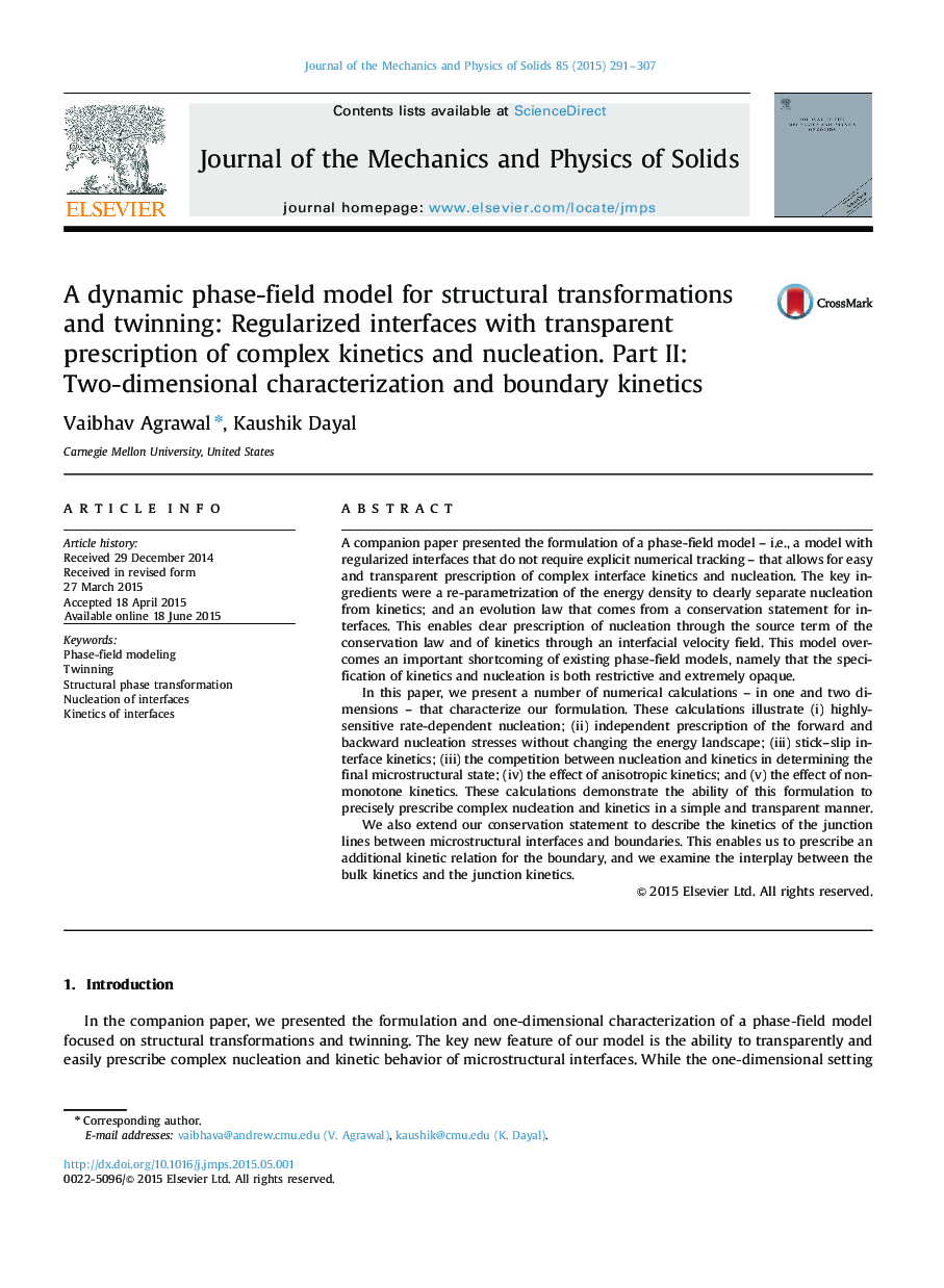 عکس صفحه اول مقاله: A dynamic phase-field model for structural transformations and twinning: Regularized interfaces with transparent prescription of complex kinetics and nucleation. Part II: Two-dimensional characterization and boundary kinetics A dynamic phase-field model for structural transformations and twinning: Regularized interfaces with transparent prescription of complex kinetics and nucleation. Part II: Two-dimensional characterization and boundary kinetics