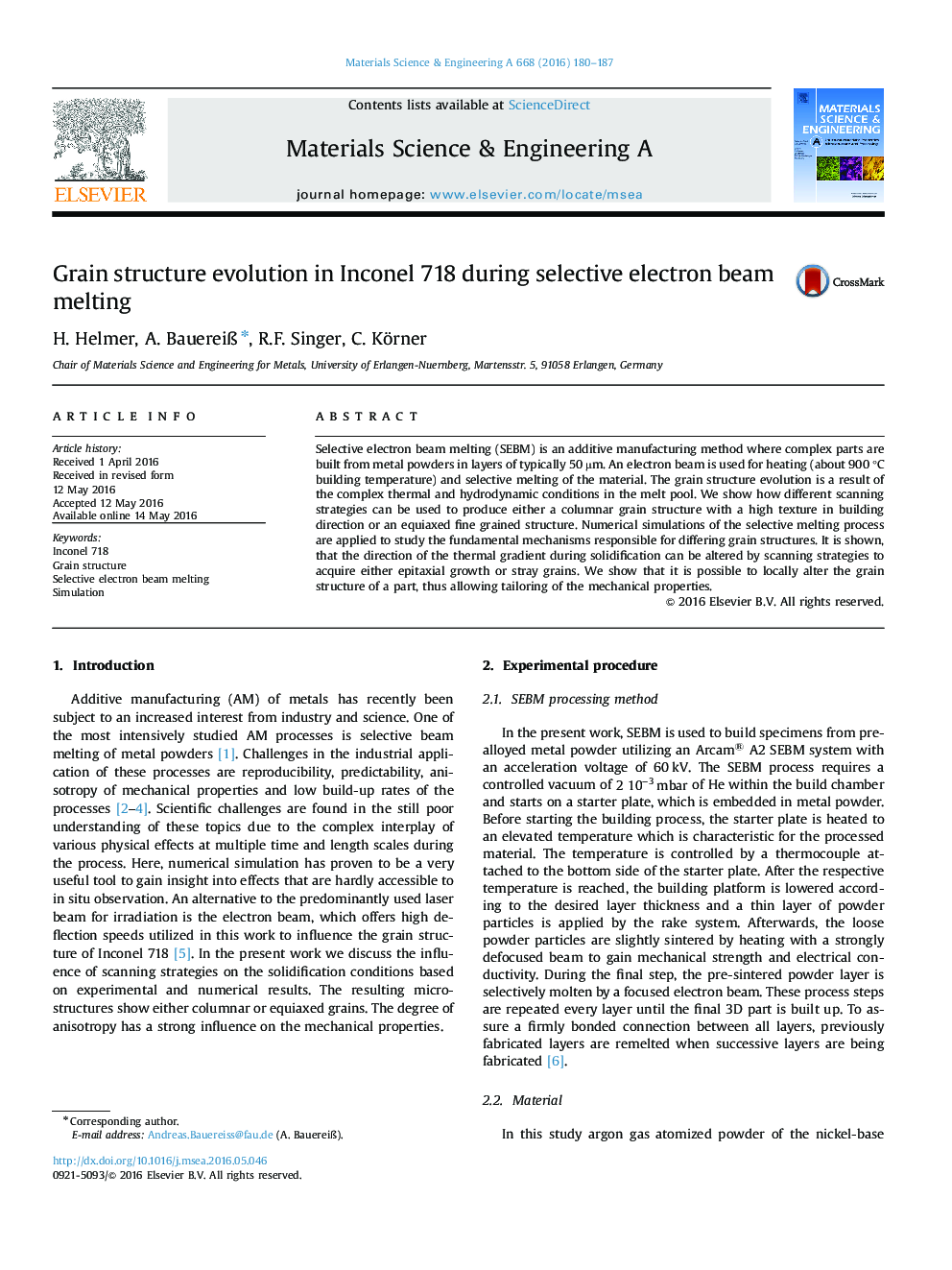 Grain structure evolution in Inconel 718 during selective electron beam melting