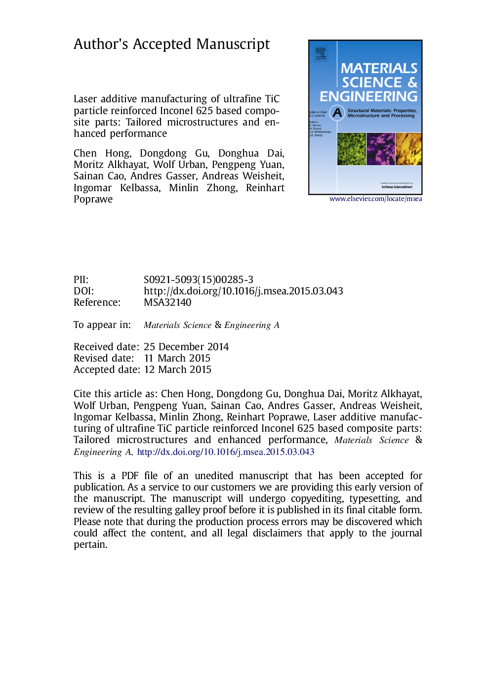 Laser additive manufacturing of ultrafine TiC particle reinforced Inconel 625 based composite parts: Tailored microstructures and enhanced performance