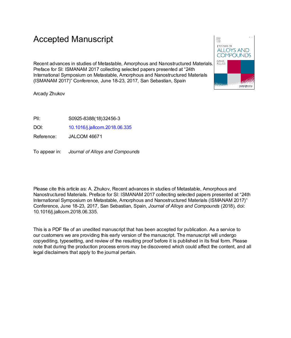 Recent advances in studies of Metastable, Amorphous and Nanostructured Materials. Preface for SI: ISMANAM 2017 collecting selected papers presented at “24th International Symposium on Metastable, Amorphous and Nanostructured Materials (ISMANAM 2017)” Conf