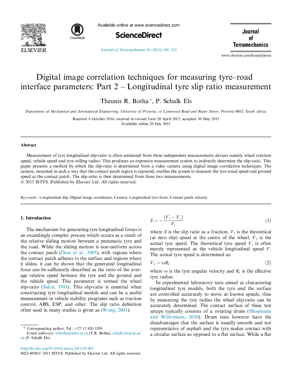 Digital image correlation techniques for measuring tyre–road interface parameters: Part 2 – Longitudinal tyre slip ratio measurement