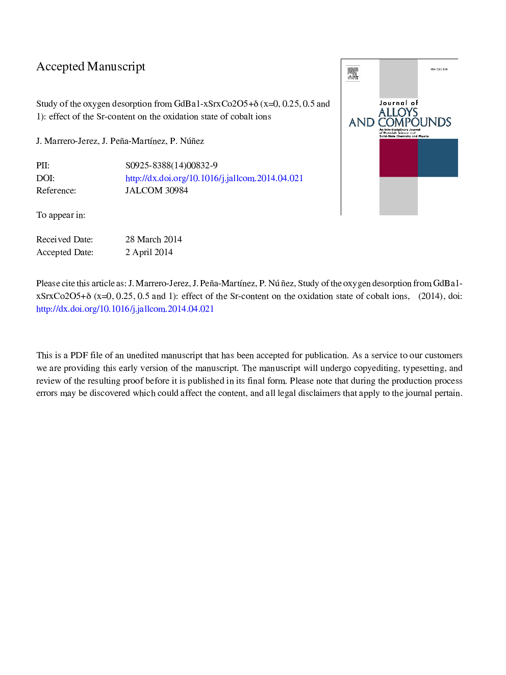 Study of the oxygen desorption from GdBa1âxSrxCo2O5+Î´ (xÂ =Â 0, 0.25, 0.5 and 1): Effect of the Sr-content on the oxidation state of cobalt ions