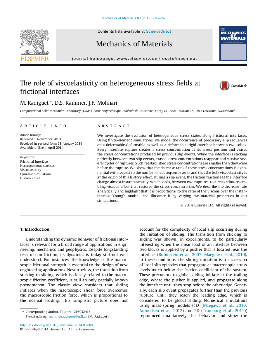 The role of viscoelasticity on heterogeneous stress fields at frictional interfaces