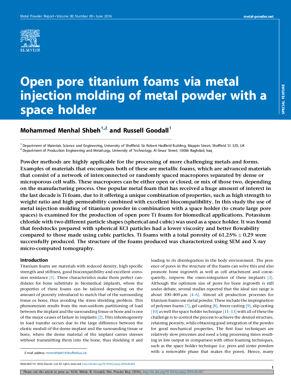 Open pore titanium foams via metal injection molding of metal powder with a space holder
