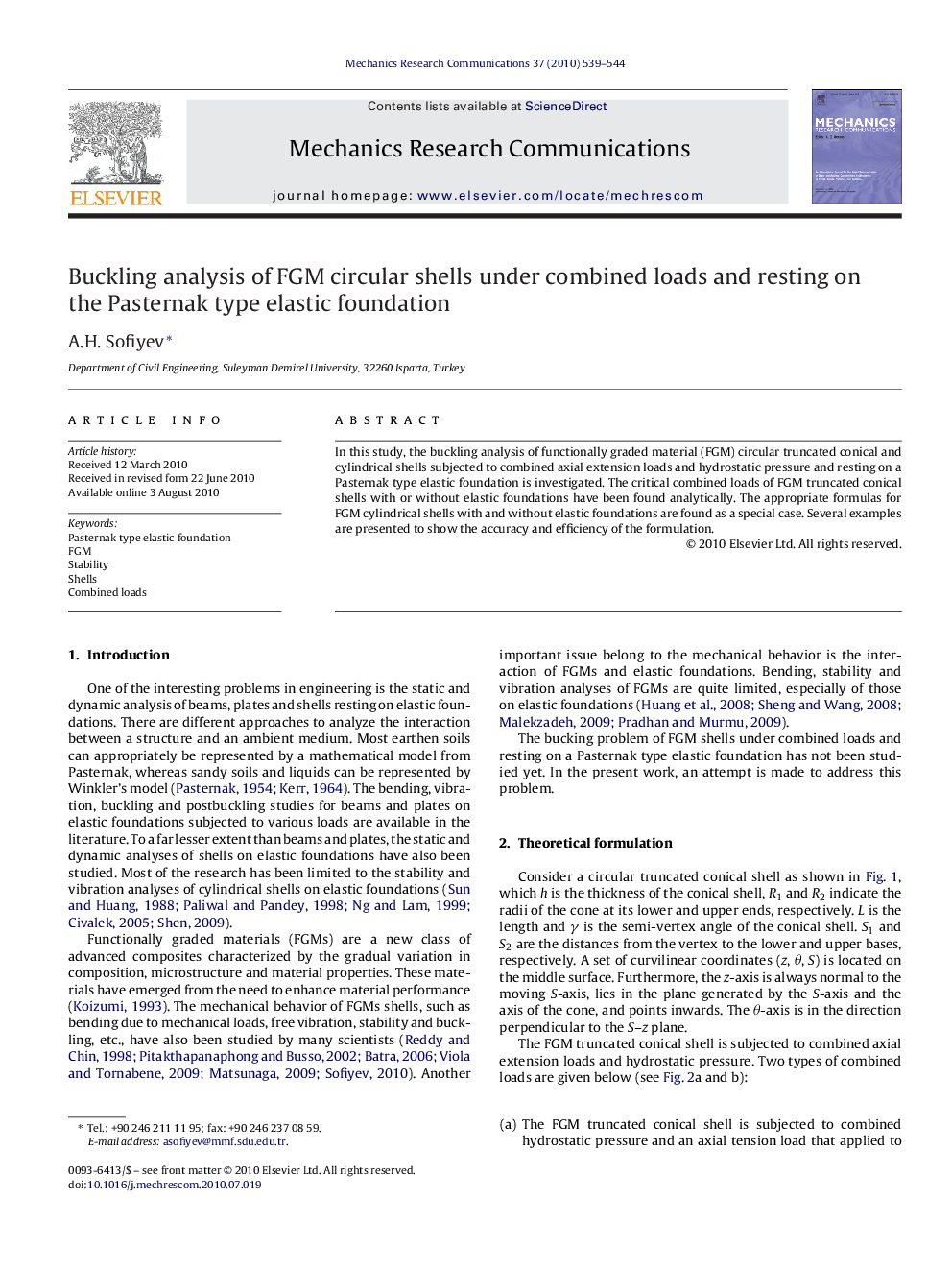 Buckling analysis of FGM circular shells under combined loads and resting on the Pasternak type elastic foundation