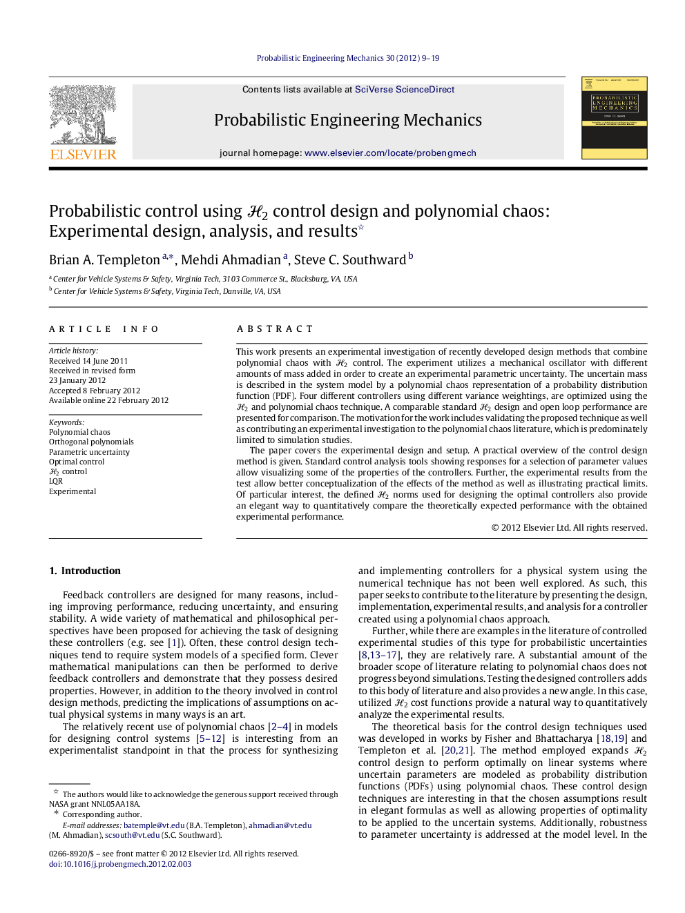 Probabilistic control using H2H2 control design and polynomial chaos: Experimental design, analysis, and results 