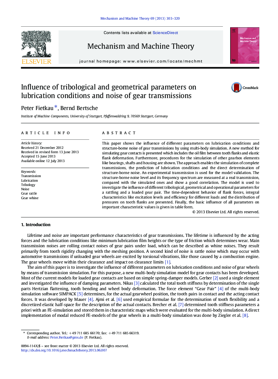 Influence of tribological and geometrical parameters on lubrication conditions and noise of gear transmissions