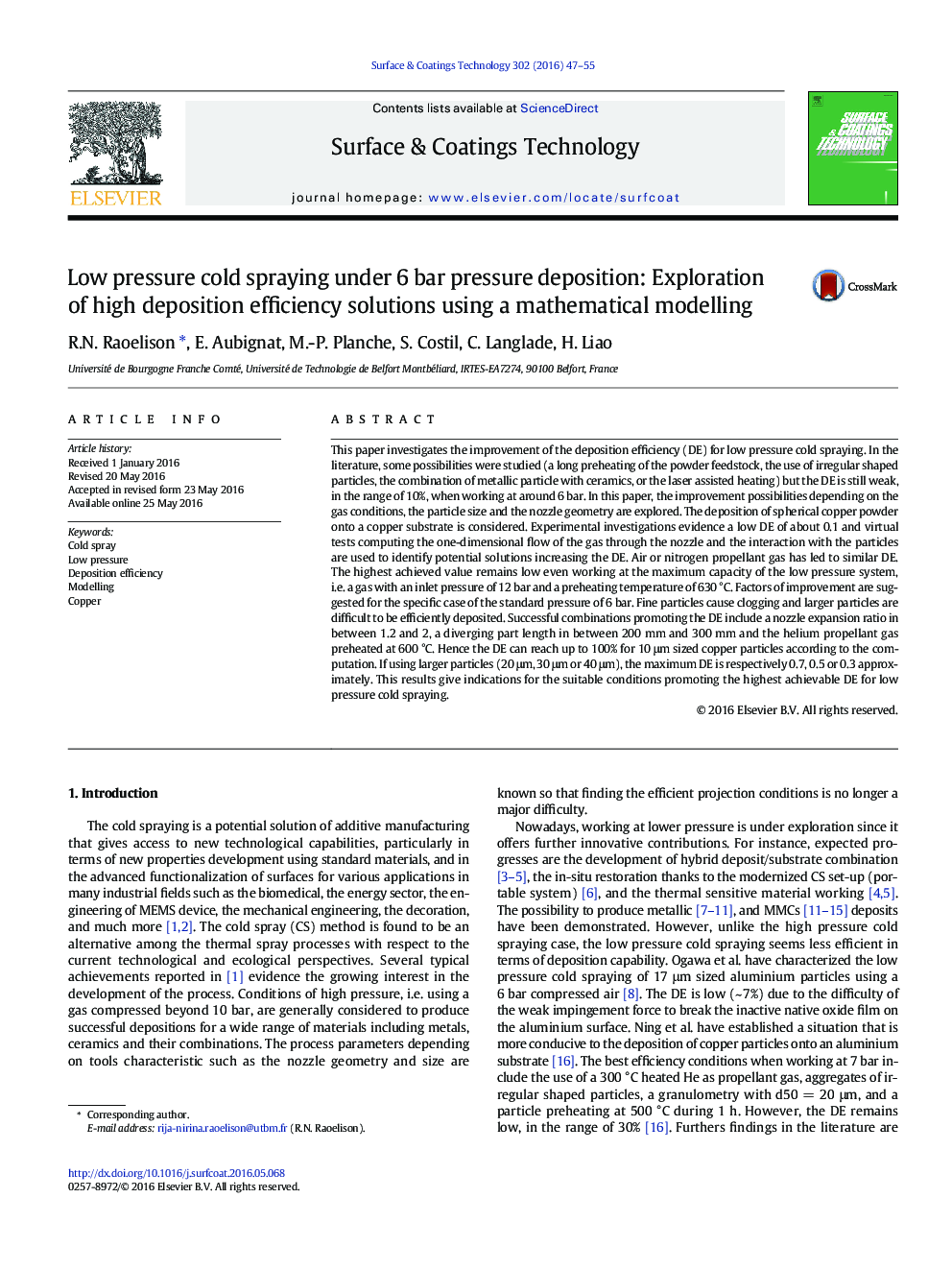 Low pressure cold spraying under 6Â bar pressure deposition: Exploration of high deposition efficiency solutions using a mathematical modelling