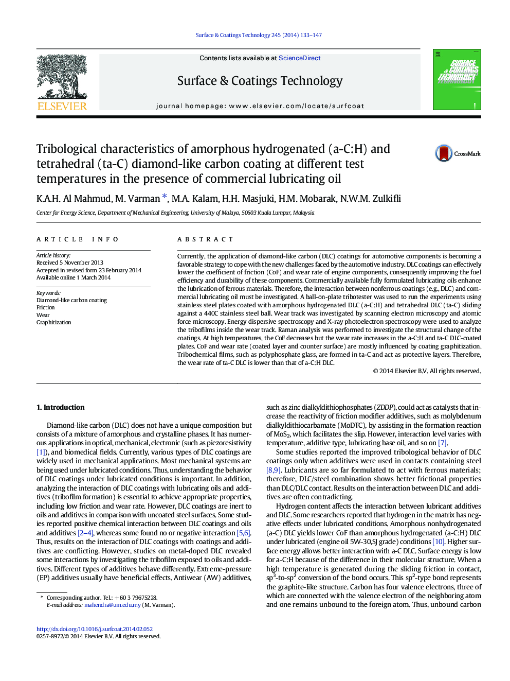 Tribological characteristics of amorphous hydrogenated (a-C:H) and tetrahedral (ta-C) diamond-like carbon coating at different test temperatures in the presence of commercial lubricating oil