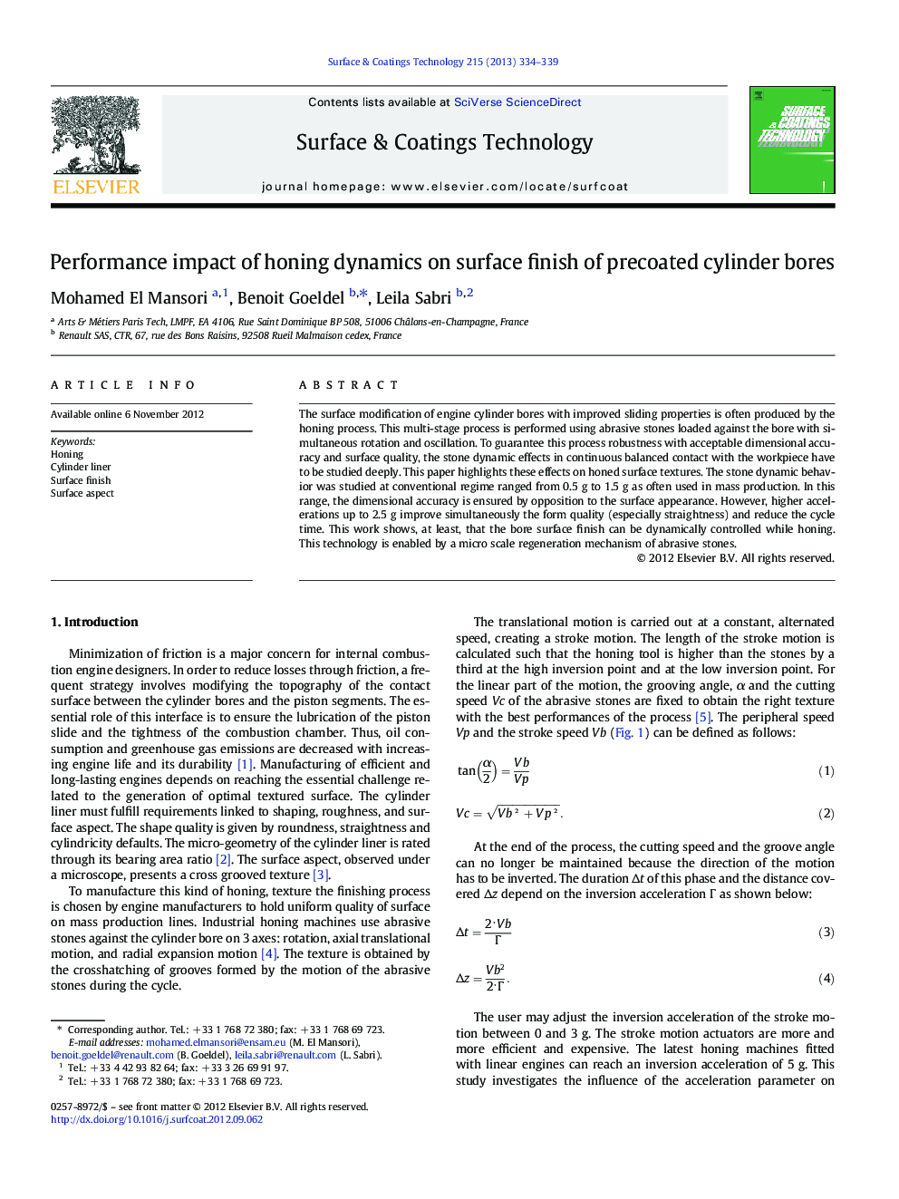 Performance impact of honing dynamics on surface finish of precoated cylinder bores