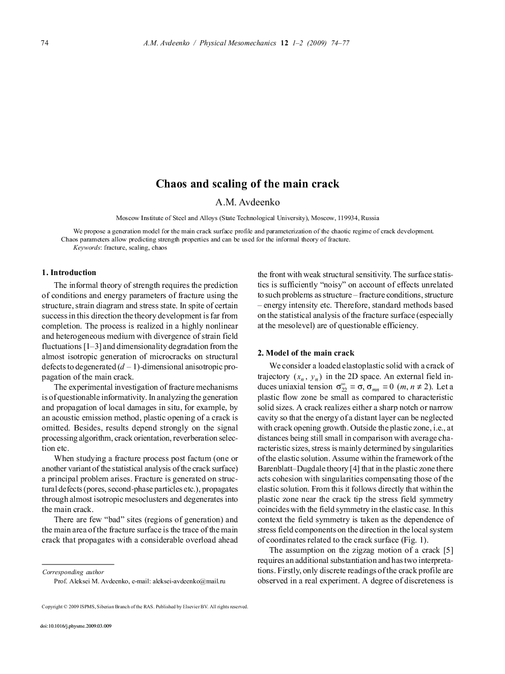 Chaos and scaling of the main crack