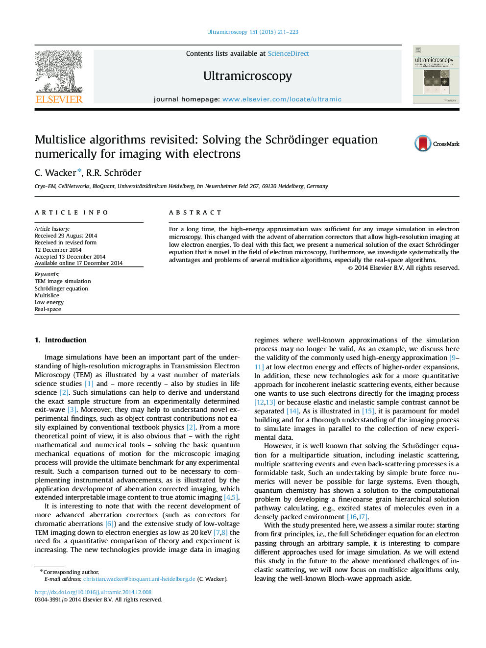 Multislice algorithms revisited: Solving the Schrödinger equation numerically for imaging with electrons