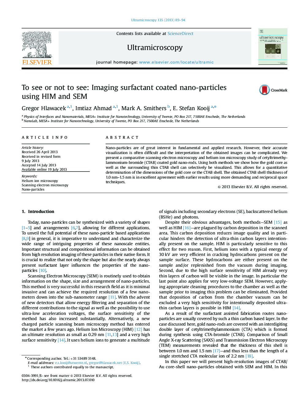 To see or not to see: Imaging surfactant coated nano-particles using HIM and SEM