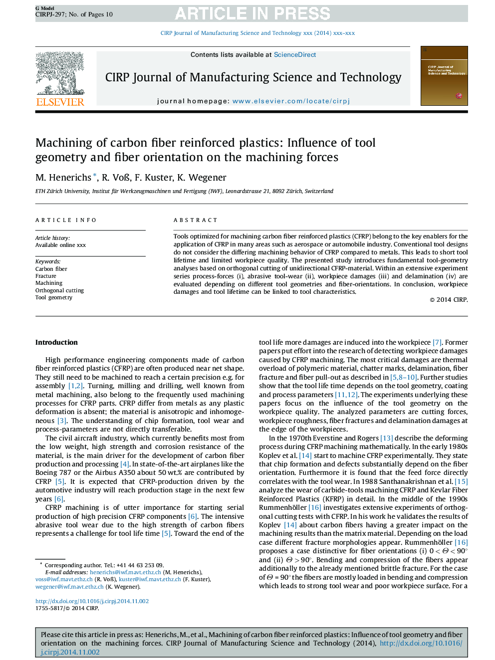 Machining of carbon fiber reinforced plastics: Influence of tool geometry and fiber orientation on the machining forces