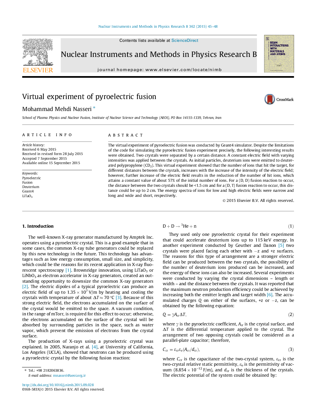 Virtual experiment of pyroelectric fusion