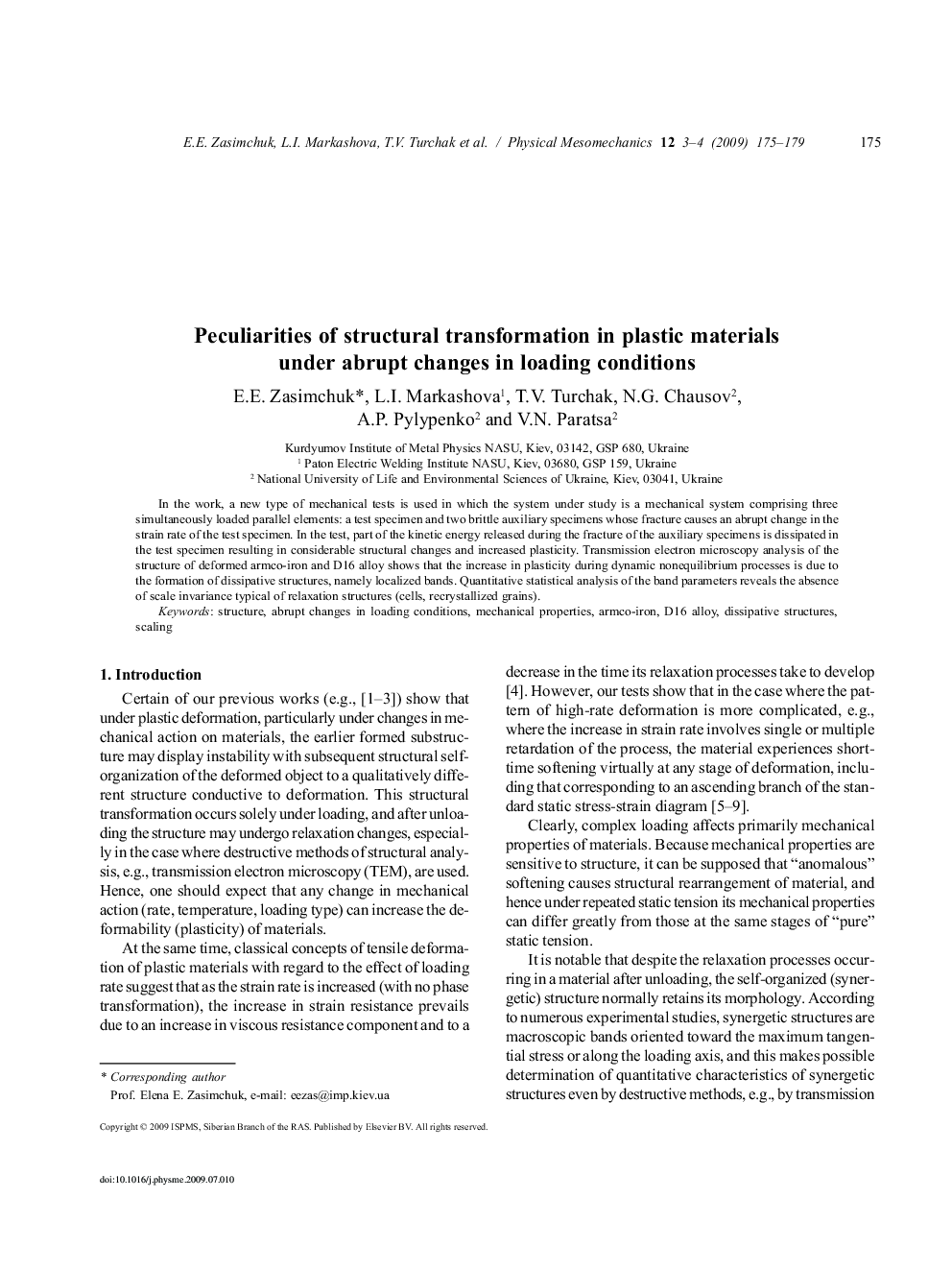 Peculiarities of structural transformation in plastic materials under abrupt changes in loading conditions