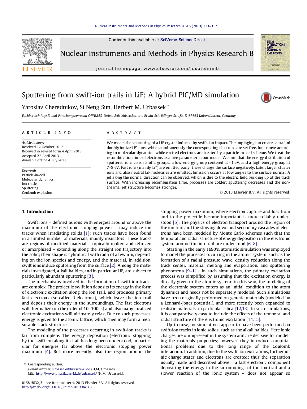 Sputtering from swift-ion trails in LiF: A hybrid PIC/MD simulation