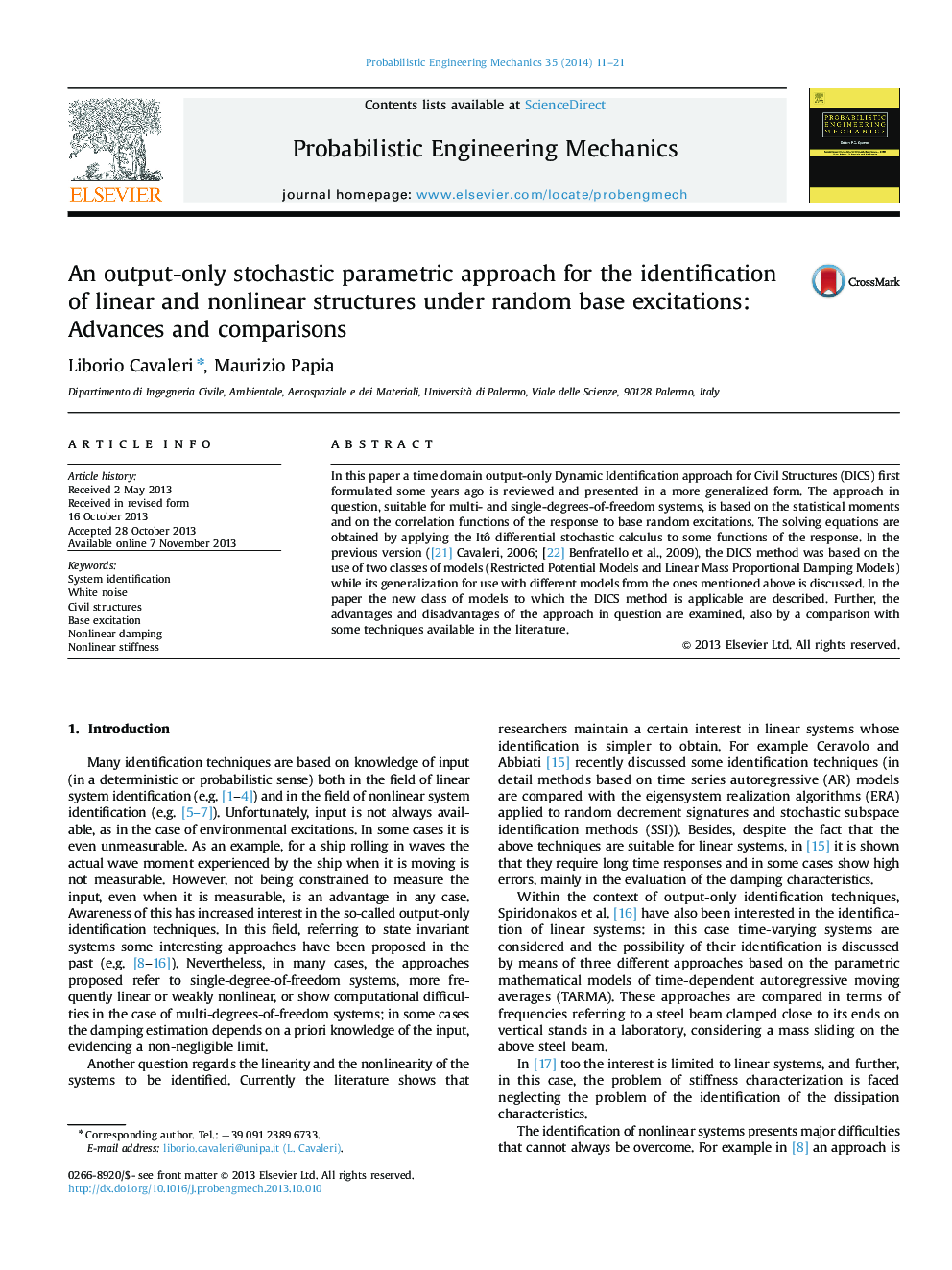 An output-only stochastic parametric approach for the identification of linear and nonlinear structures under random base excitations: Advances and comparisons