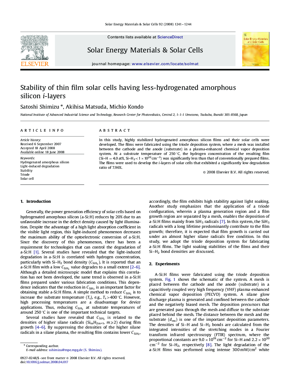 Stability of thin film solar cells having less-hydrogenated amorphous silicon i-layers