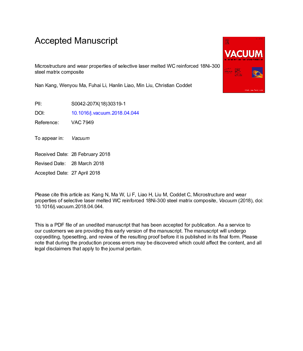 عکس صفحه اول مقاله: Microstructure and wear properties of selective laser melted WC reinforced 18Ni-300 steel matrix composite Microstructure and wear properties of selective laser melted WC reinforced 18Ni-300 steel matrix composite