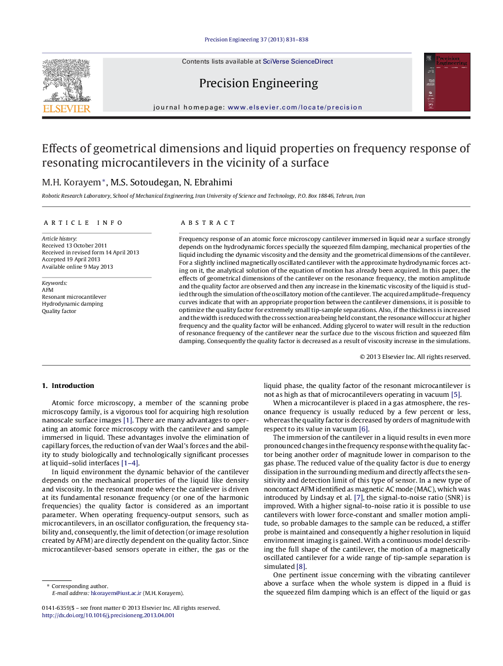 Effects of geometrical dimensions and liquid properties on frequency response of resonating microcantilevers in the vicinity of a surface