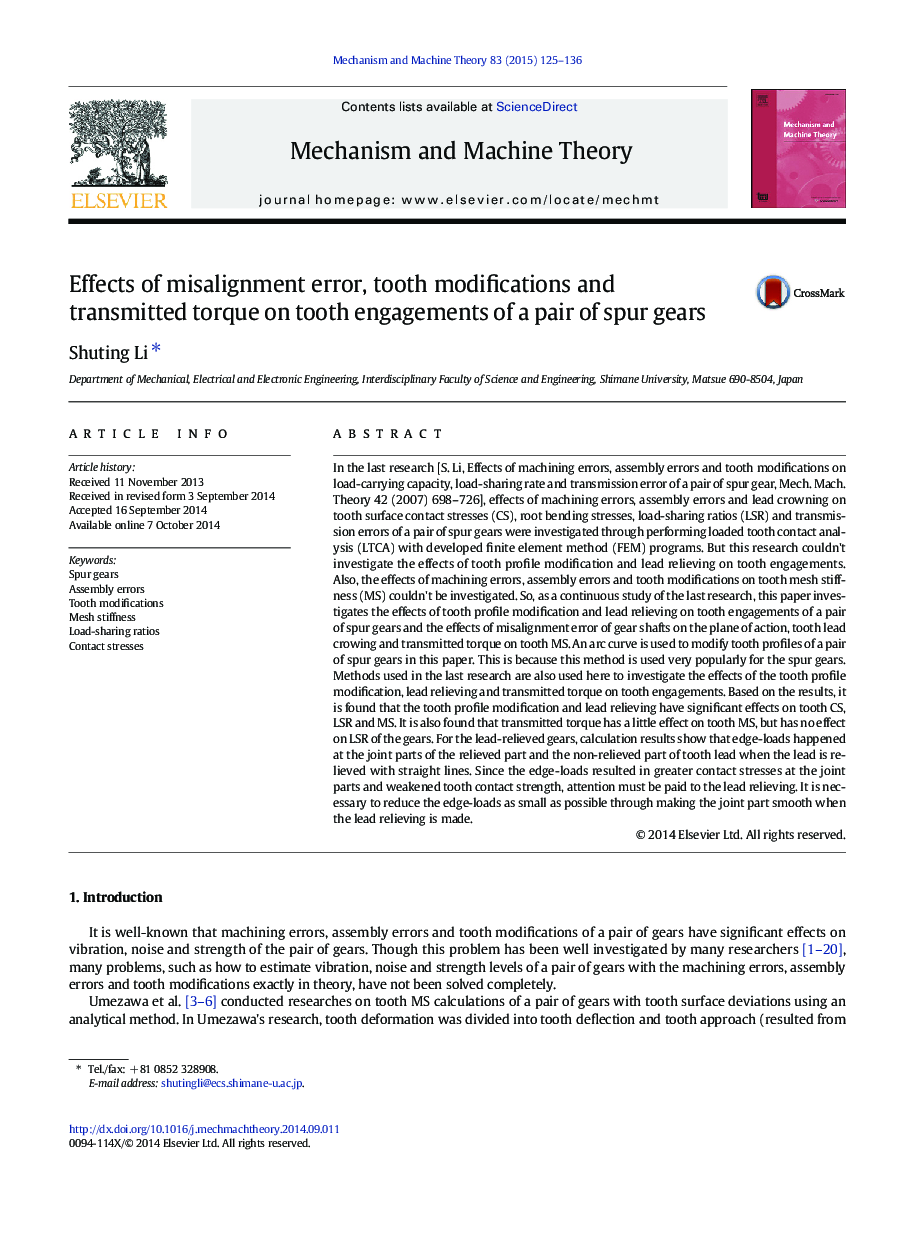 Effects of misalignment error, tooth modifications and transmitted torque on tooth engagements of a pair of spur gears