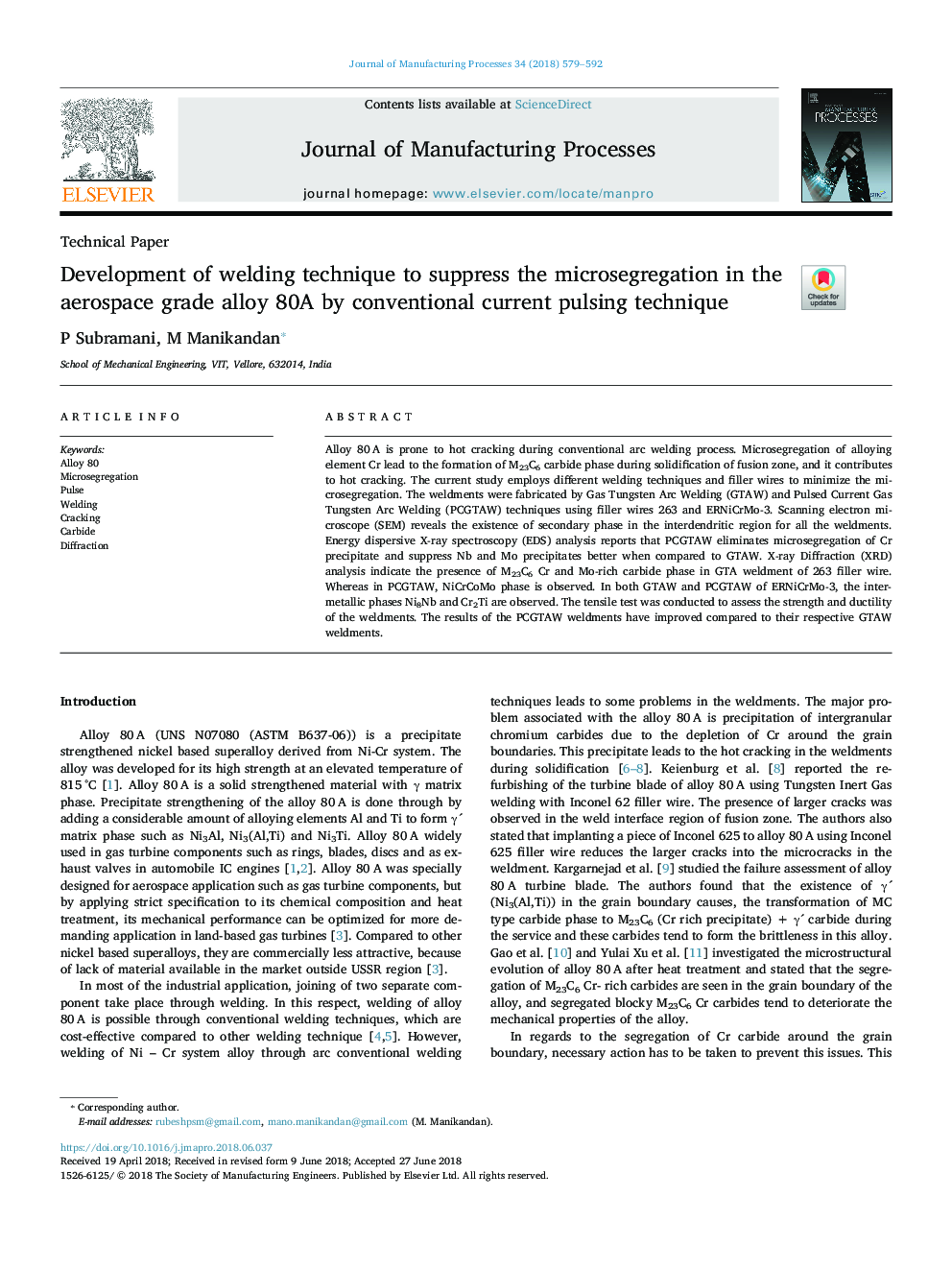 Development of welding technique to suppress the microsegregation in the aerospace grade alloy 80A by conventional current pulsing technique