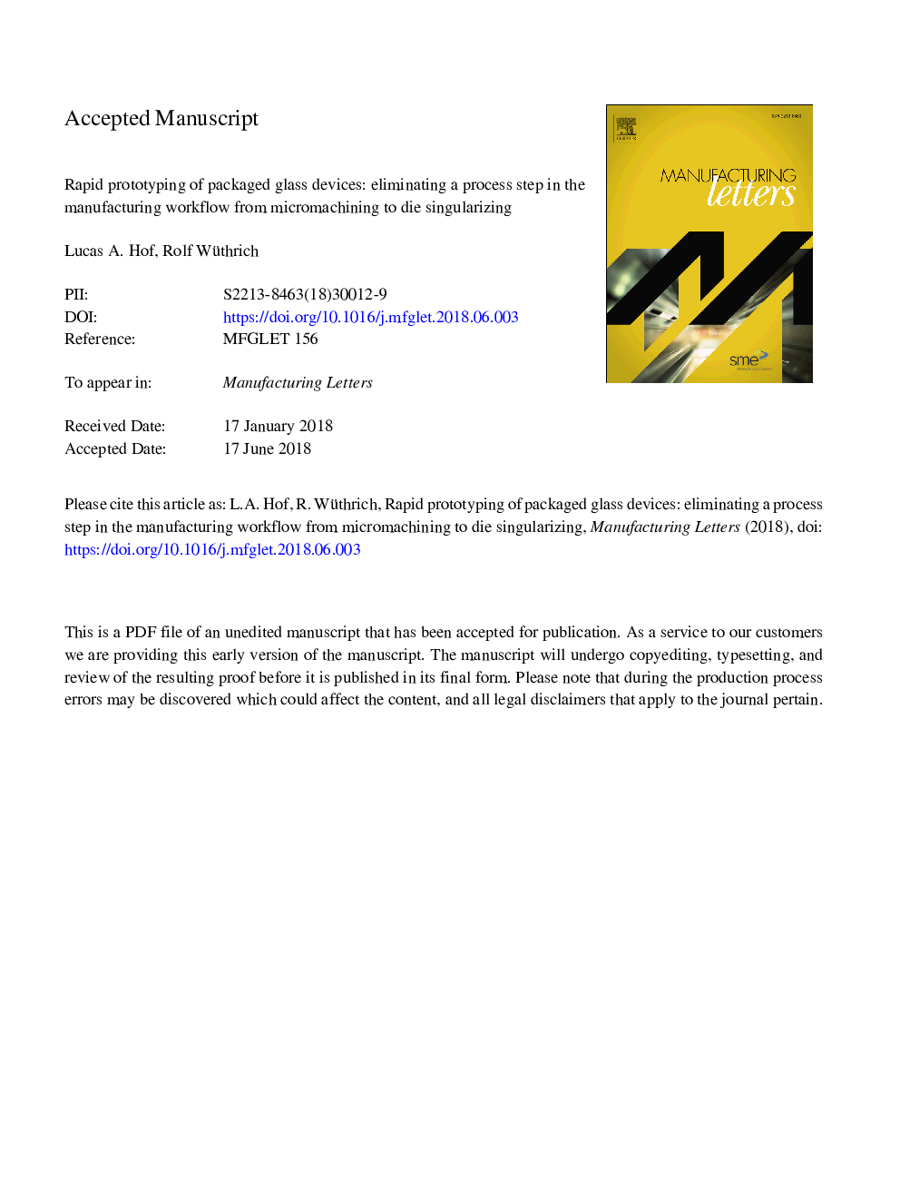 Rapid prototyping of packaged glass devices: Eliminating a process step in the manufacturing workflow from micromachining to die singularizing