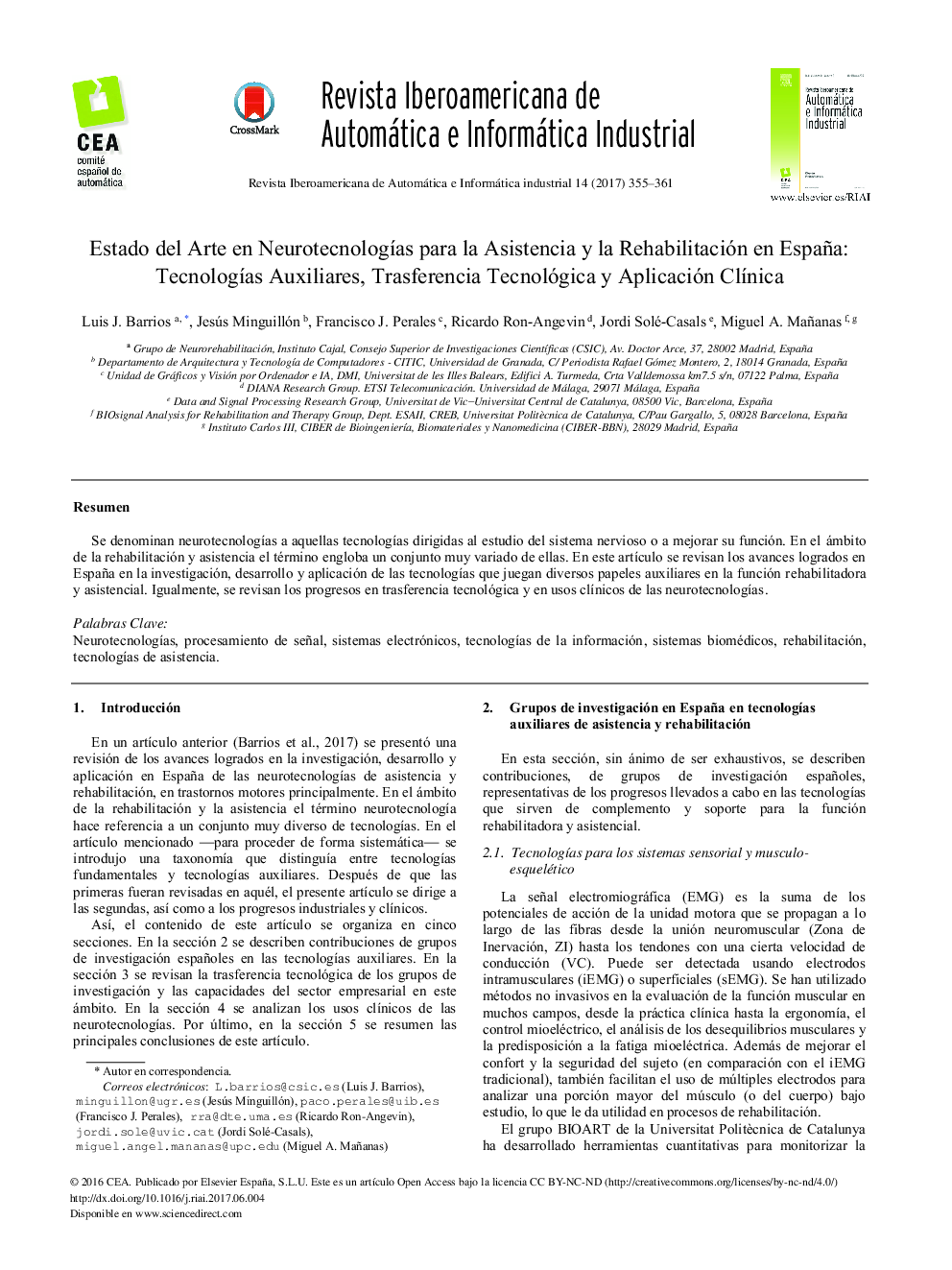 Estado del Arte en NeurotecnologÃ­as para la Asistencia y la Rehabilitación en España: TecnologÃ­as Auxiliares, Trasferencia Tecnológica y Aplicación ClÃ­nica