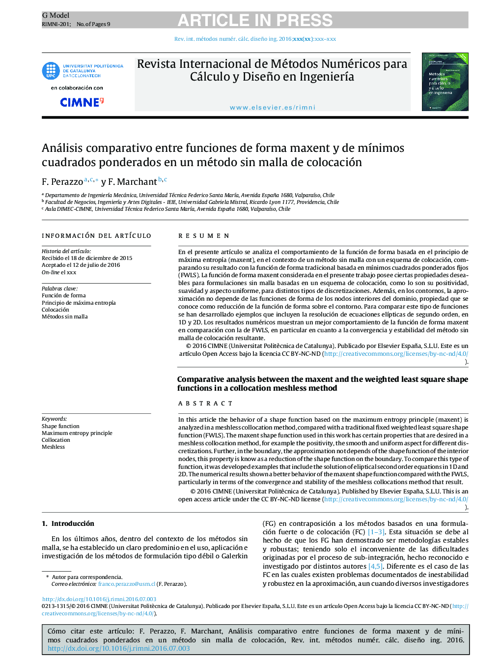 Análisis comparativo entre funciones de forma maxent y de mÃ­nimos cuadrados ponderados en un método sin malla de colocación