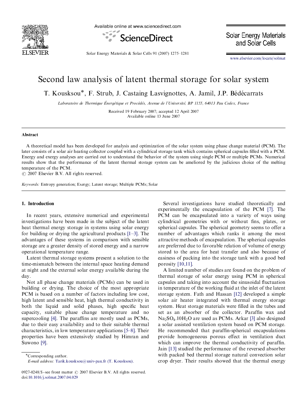 Second law analysis of latent thermal storage for solar system