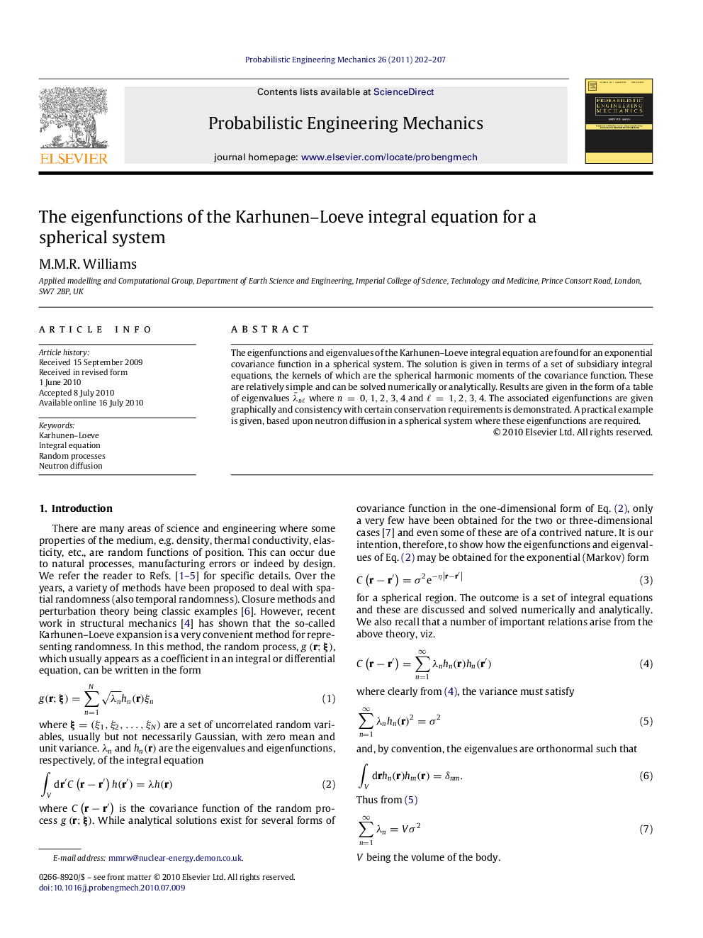 The eigenfunctions of the Karhunen–Loeve integral equation for a spherical system