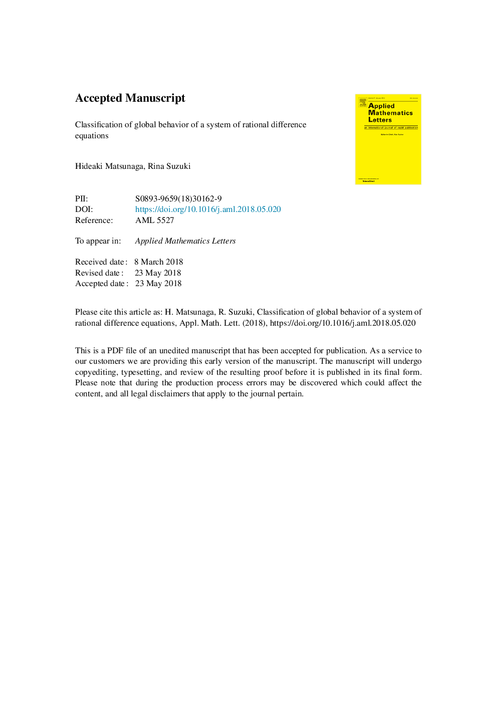 Classification of global behavior of a system of rational difference equations