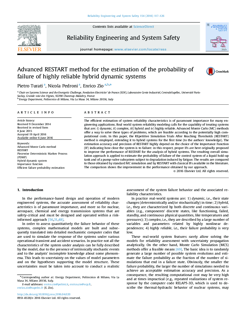 Advanced RESTART method for the estimation of the probability of failure of highly reliable hybrid dynamic systems