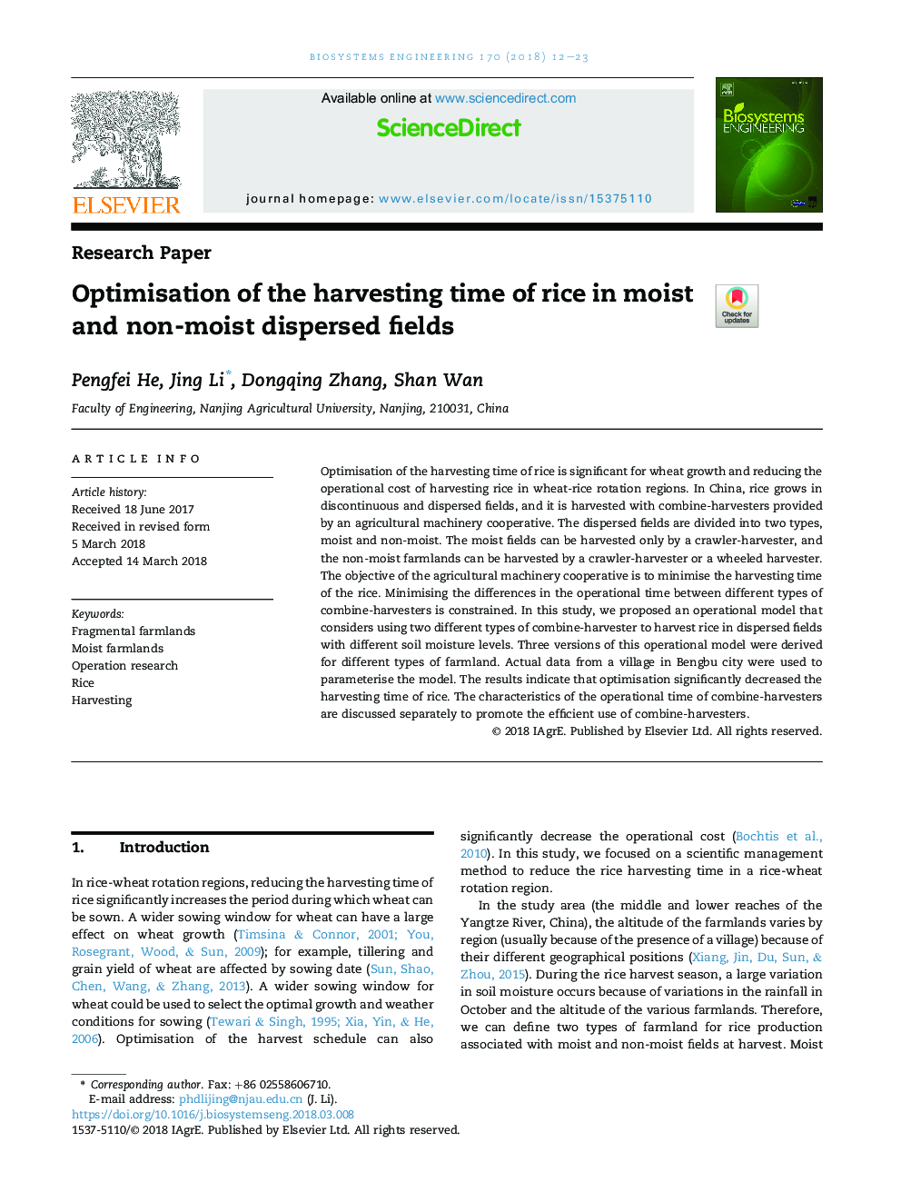 Optimisation of the harvesting time of rice in moist and non-moist dispersed fields