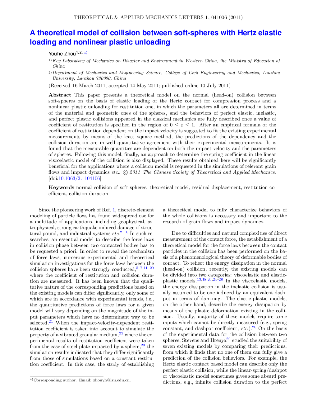 عکس صفحه اول مقاله: A theoretical model of collision between soft-spheres with Hertz elastic loading and nonlinear plastic unloading A theoretical model of collision between soft-spheres with Hertz elastic loading and nonlinear plastic unloading