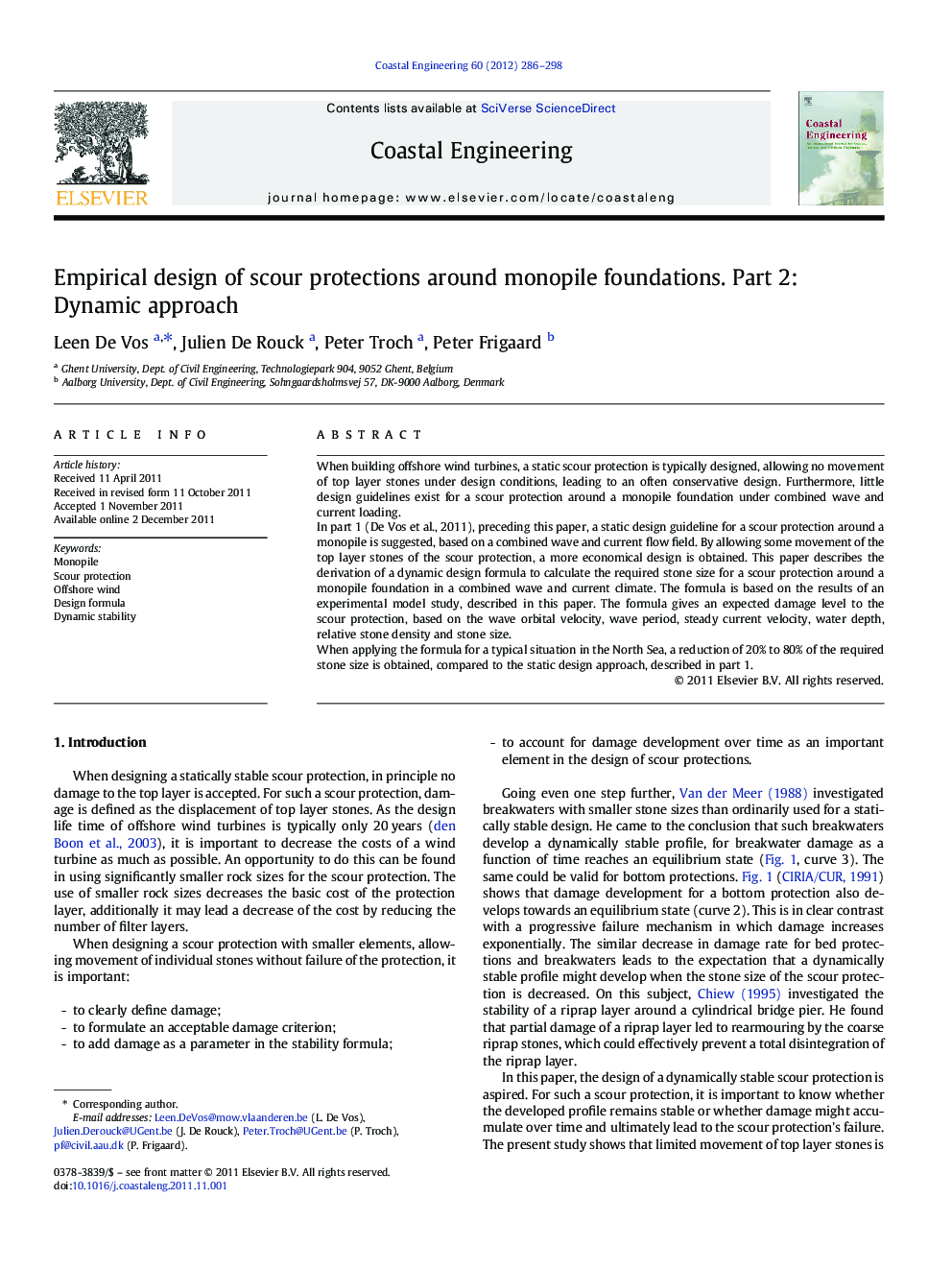 Empirical design of scour protections around monopile foundations. Part 2: Dynamic approach