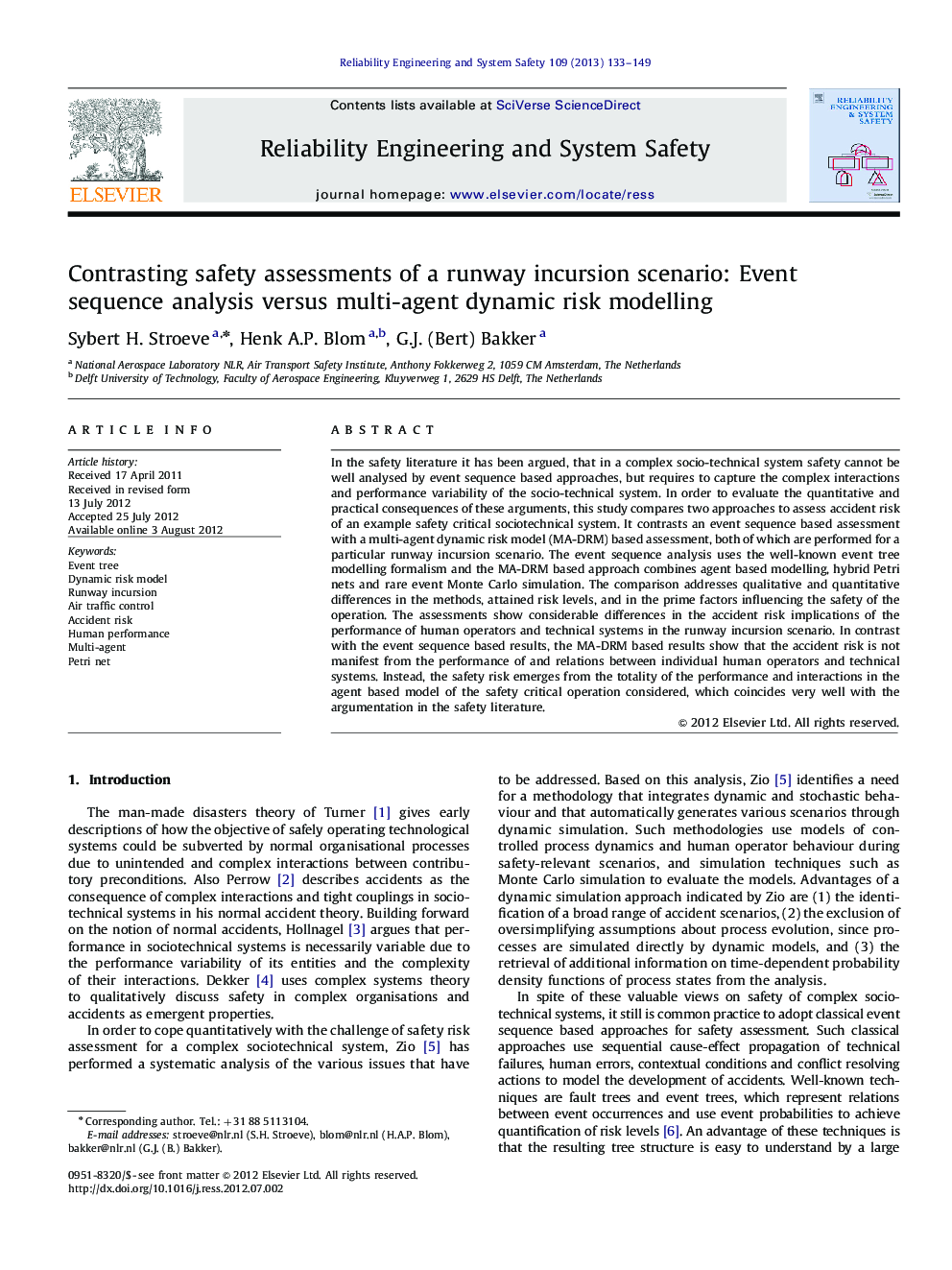 عکس صفحه اول مقاله: Contrasting safety assessments of a runway incursion scenario: Event sequence analysis versus multi-agent dynamic risk modelling Contrasting safety assessments of a runway incursion scenario: Event sequence analysis versus multi-agent dynamic risk modelling