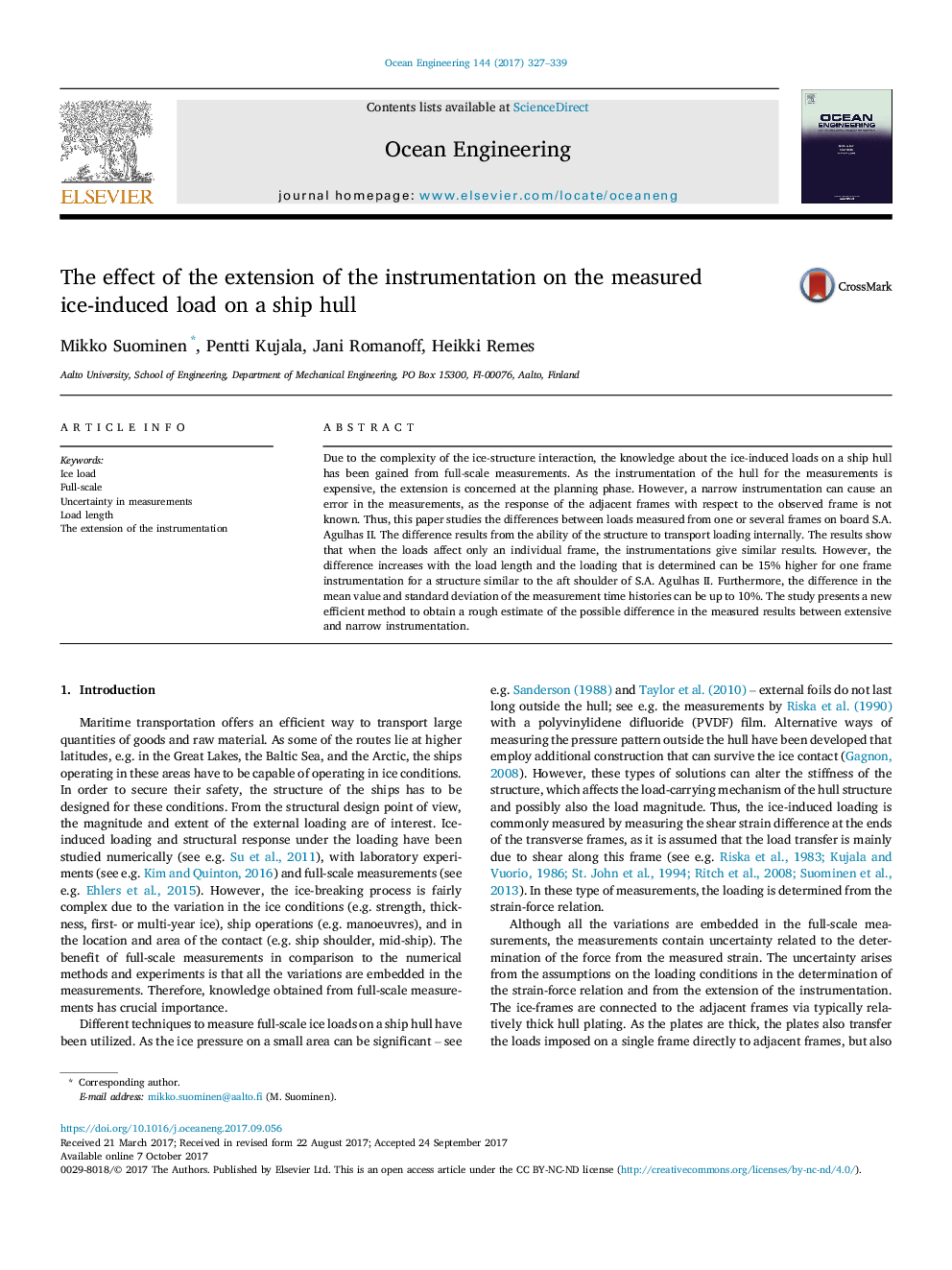 The effect of the extension of the instrumentation on the measured ice-induced load on a ship hull