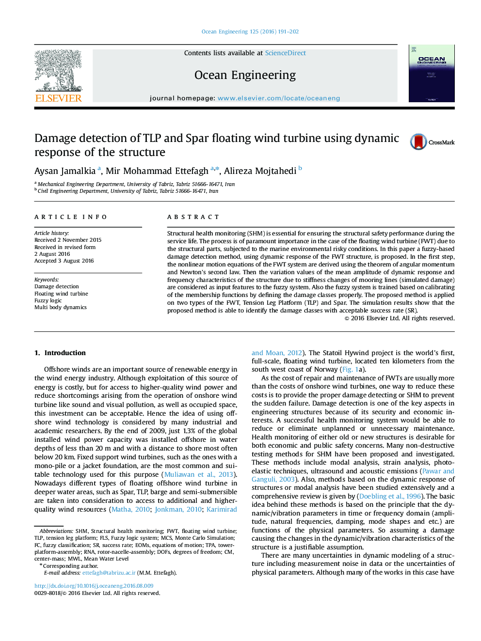 Damage detection of TLP and Spar floating wind turbine using dynamic response of the structure