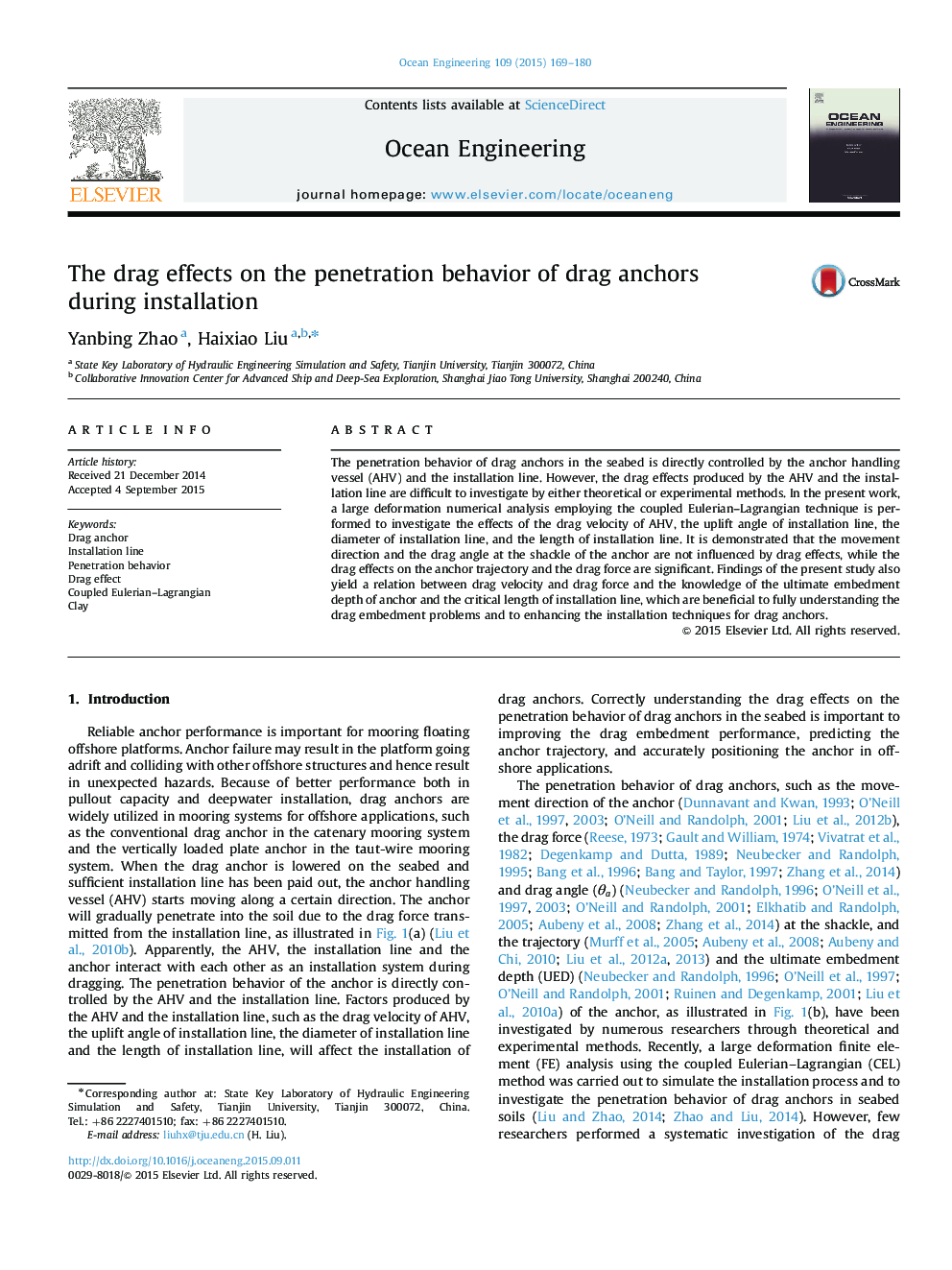 The drag effects on the penetration behavior of drag anchors during installation