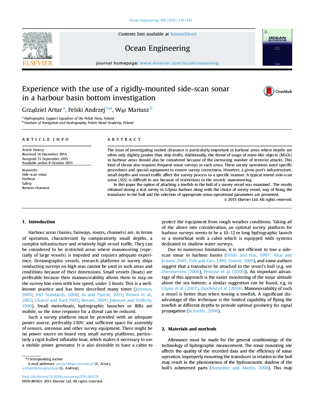 Experience with the use of a rigidly-mounted side-scan sonar in a harbour basin bottom investigation