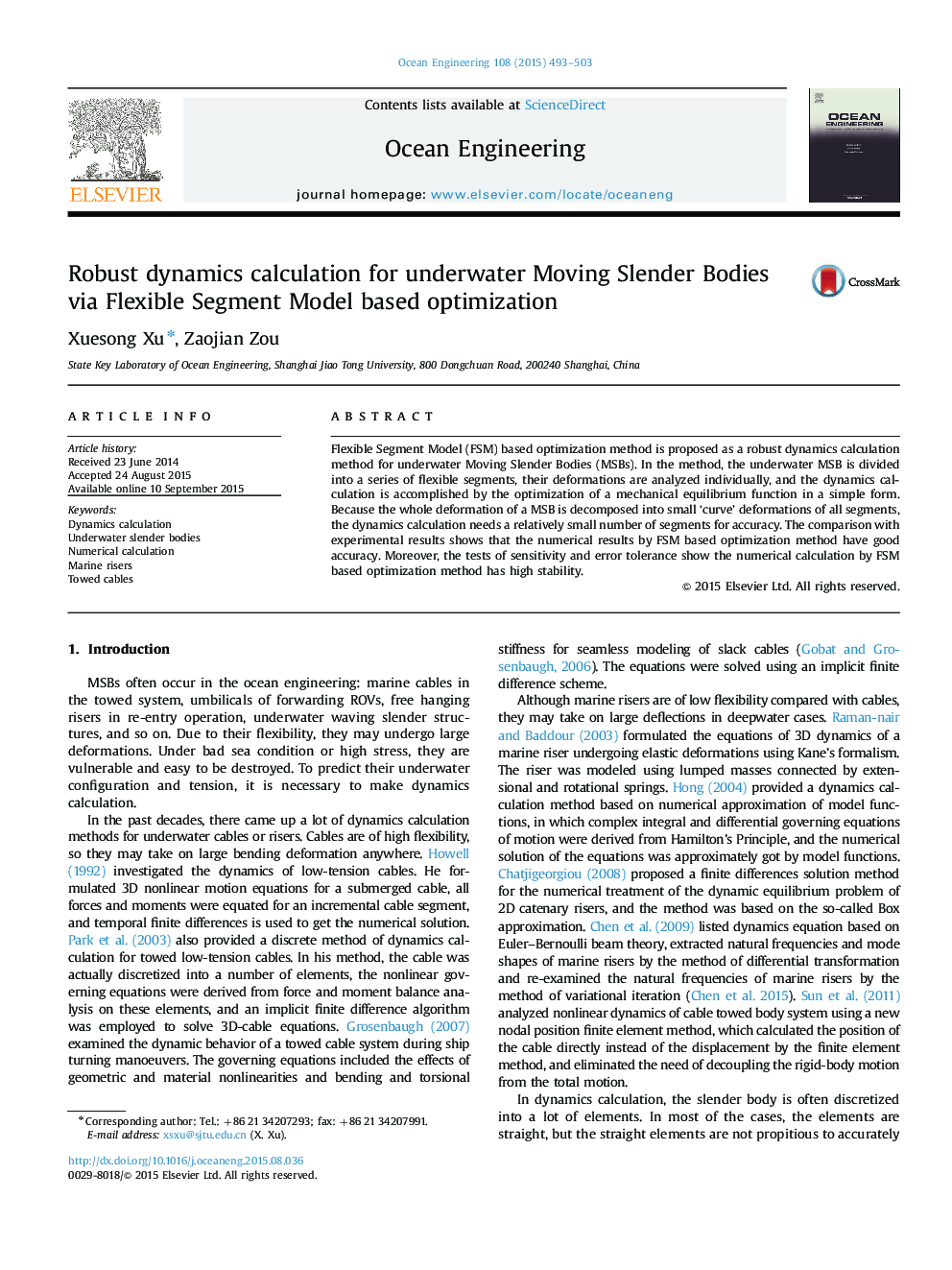 Robust dynamics calculation for underwater Moving Slender Bodies via Flexible Segment Model based optimization