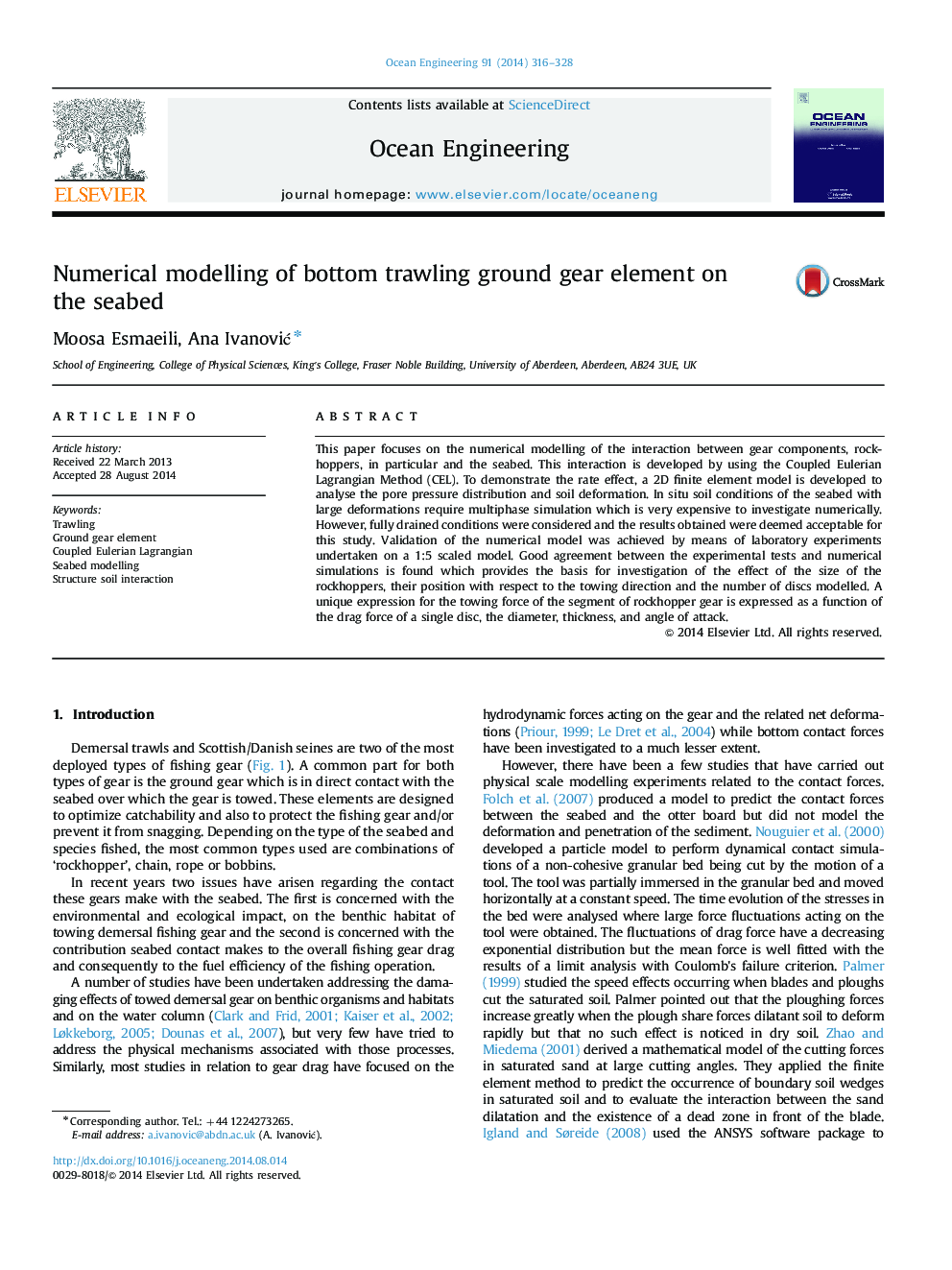 Numerical modelling of bottom trawling ground gear element on the seabed