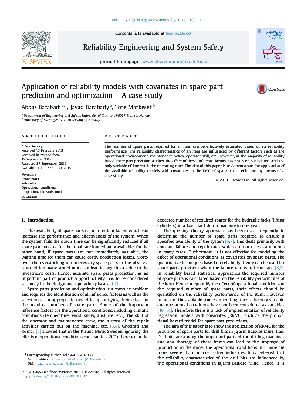 Application of reliability models with covariates in spare part prediction and optimization – A case study