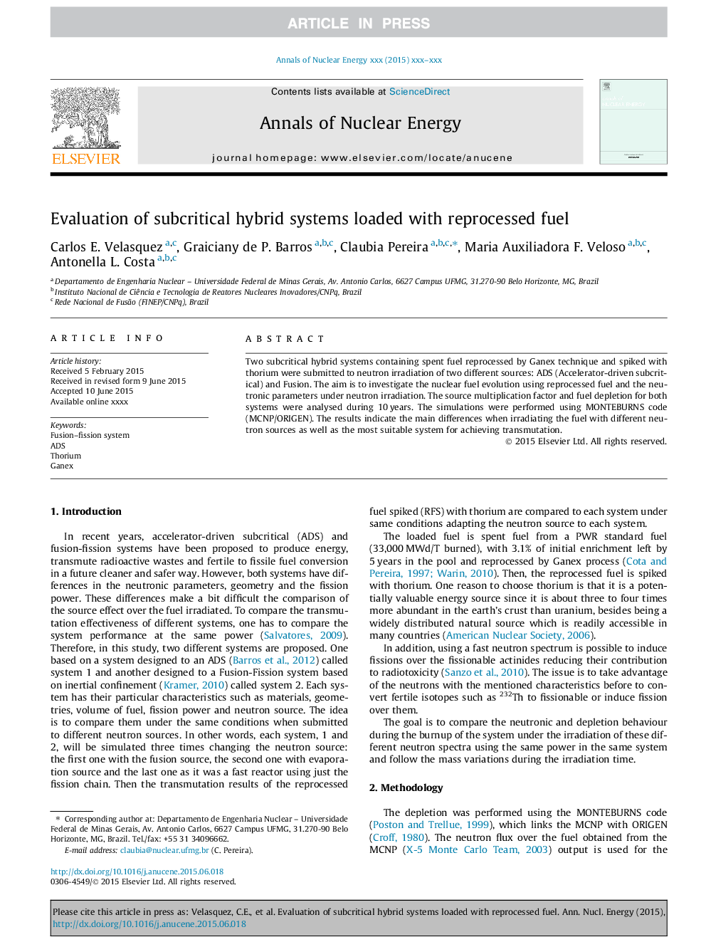 Evaluation of subcritical hybrid systems loaded with reprocessed fuel